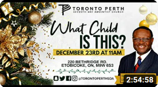 Sabbath, December 23, 2023 | Pastor Daviceto Swaby | "What Child is This?"